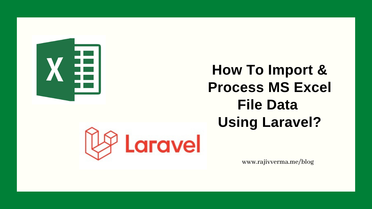 How To Import Excel File using Laravel